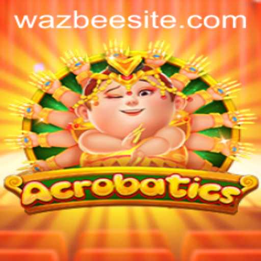 Acrobatics: The Thrilling World of Wazbee