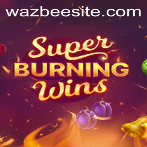 SuperBurningWins: A Deep Dive into Wazbee's Fiery Slot Adventure