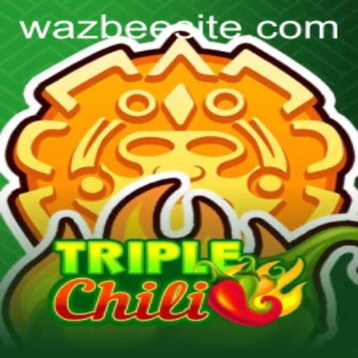 Exploring the Exciting World of TripleChili: The Ultimate Gaming Experience by Wazbee