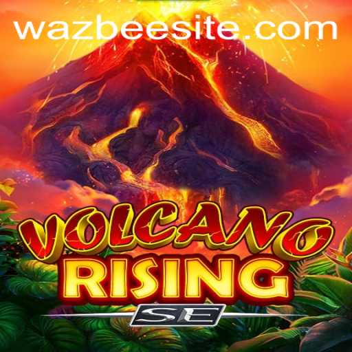 VolcanoRisingSE: A New Era of Adventure and Strategy with Wazbee